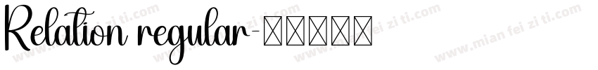 Relation regular字体转换